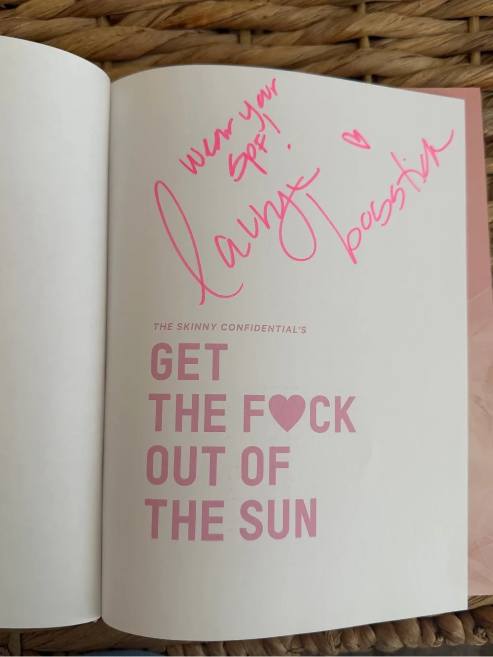 Get the F*ck Out of the Sun - Pink Hardcover Skinny Confidential Lauren Bosstick